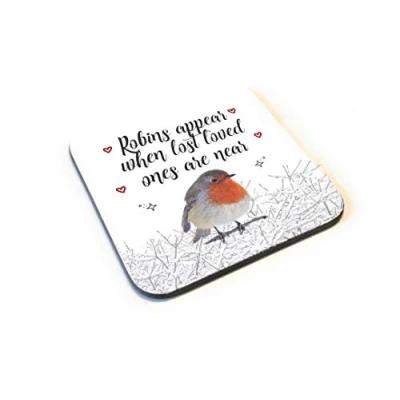 Image of Robins Appear When Lost Loved Ones are Near Wooden Gift Coaster