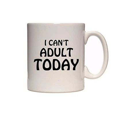 Image of I Can&#039;t Adult Today Funny Novelty Workplace Joke Tea/Coffee Mug/Cup
