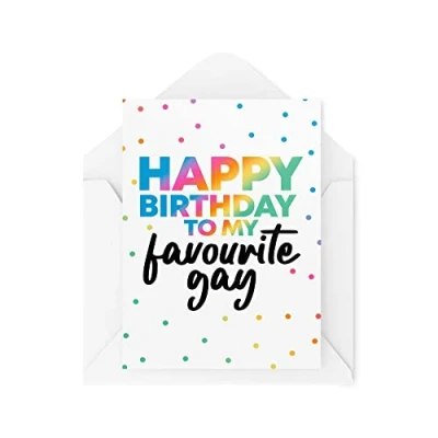 Image of Funny LGBTQ Cards Happy Birthday To My Favourite Gay Card Best Friend Lesbian Celebrate Cheeky Joke Banter Novelty CBH1057