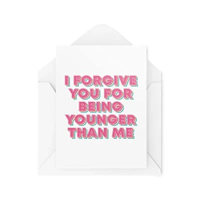 Image of Tongue in Peach Funny Birthday Cards I Forgive You For Being Younger Than Me Card Him Her Friends Bestie Novelty Joke Old Colleague Friend CBH581, White, 21 x 15 0.2 cm, TIP_CARDS_CBH581