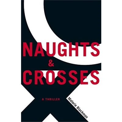 Image of Naughts &amp; Crosses (Noughts and Crosses, 1)