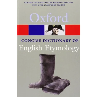 Image of The Concise Oxford Dictionary of English Etymology (Oxford Quick Reference)