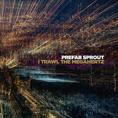 Image of Prefab Sprout I Trawl The Megahertz 180gm vinyl Sealed 2019 UK 2 LP set 889854110611