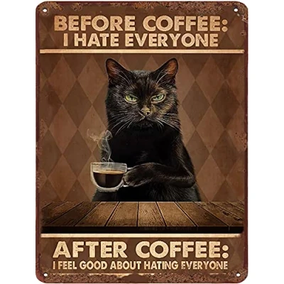 Image of Dreacoss Before Coffee I Hate Everyone Black Cat Fun Tin Sign Animal Wall Decor Lover Gift For Cafe Bar Club Pub Man Cave Restaurant Store Metal Funny Home Decoration 5.5x8 Inch