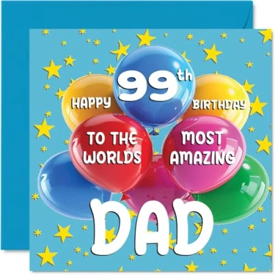 Image of 99th Dad Birthday Card World&#039;s Most Amazing Happy for from Son Daughter, 145mm x Age 99 Ninety Nine Greeting Cards Father Papa