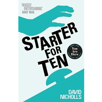 Image of Starter For Ten: the debut novel by author of ONE DAY