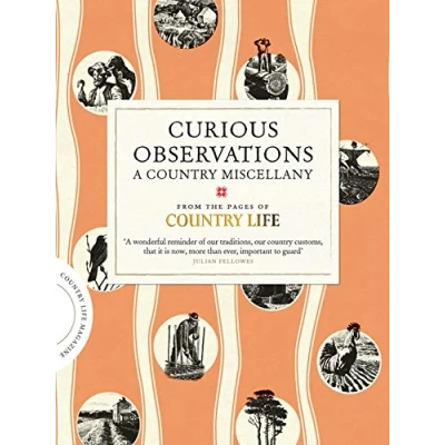 Image of Curious Observations: A Country Miscellany (COUNTRY LIFE)