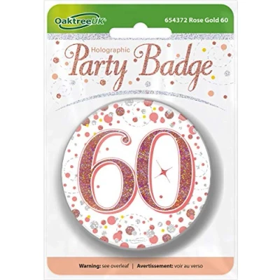 Image of OakTree 3&quot; Badge 60th Birthday Sparkling Fizz Rose Gold Holographic