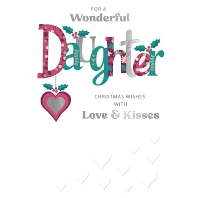 Image of Love &amp; Kisses Wonderful Daughter Festive Cheer Sparkly Christmas Greeting Card XFC033