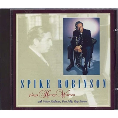 Image of Spike Robinson Plays Harry Warren 1994 USA CD album HEPCD2056