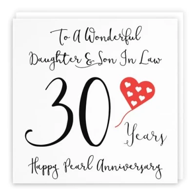 Image of Hunts England Daughter And Son In Law 30th Anniversary Card To A Wonderful &amp; 30 Years Happy Pearl Love Heart Collection
