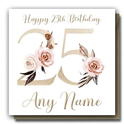 Image of Personalised 25th Birthday card Twenty five for women Custom Name Floral greeting her 25 today
