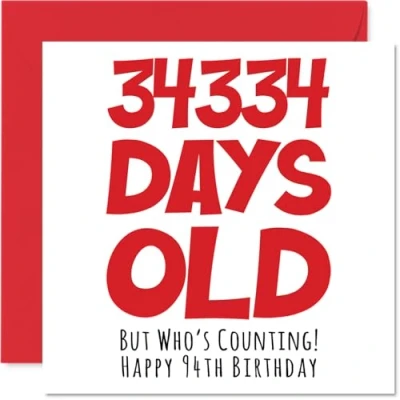 Image of 94th Birthday Card for Men Women Him Her 34334 Days Old Funny Adult Ninety Four Fourth Happy Grandma Nan Grandad Gran Mum Dad, 145mm x Humour Joke Greeting Cards