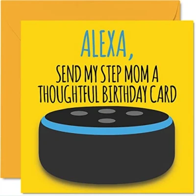 Image of Funny Happy Birthday Cards for Step Mom Alexa Joke Card from Daughter Son, Banter Gifts, 145mm x Fun Greeting Gift