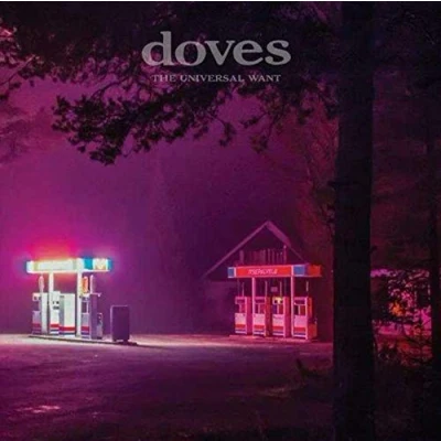 Image of Doves The Universal Want White vinyl 2020 UK LP VX3248