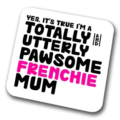 Image of Frenchie Coaster Pawsome Mum Pet Present for French Bulldog Lover Dog Friend Joke Funny Gift Birthday Christmas, Hardboard