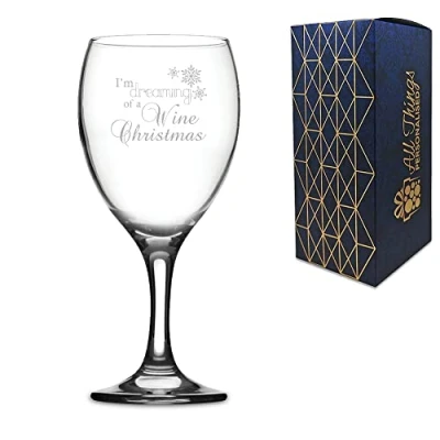 Image of Engraved Novelty Festive Wine Glass&quot;I&#039;m Dreaming of a Christmas&quot;