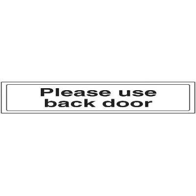 Image of VSafety Please Use Back Door Sign Landscape 300mm x 100mm 1mm Rigid Plastic