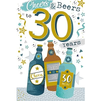 Image of Cheers &amp; Beers to 30 Years 30th Beer Design Happy Birthday Card