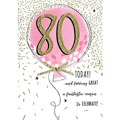 Image of Just To Say Female 80th Pink Balloon Birthday Greeting Card Second Nature Cards JT180