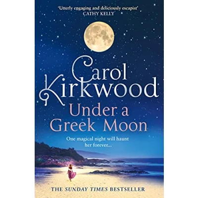 Image of Under A Greek Moon: the perfect escapist read from Sunday Times bestseller