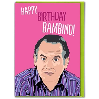 Image of Brainbox Candy Funny Daughter Birthday Card &#039;Happy Bambino!&#039; Martin Friday Night Dinners Novelty Humour Cards For From Mum Dad