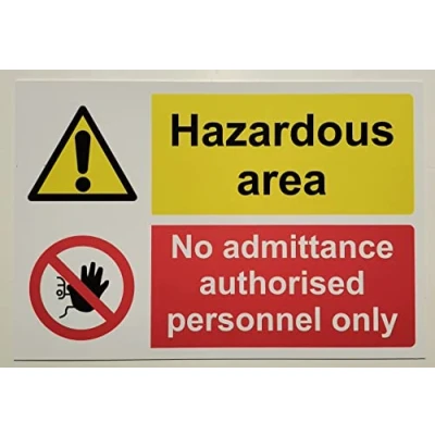 Image of Hazardous Area no Admittance authorised Personnel only Safety Sign 1mm Plastic (200mm x 150mm)