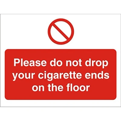 Image of Seco Please Do Not Drop Your Cigarette Ends On The Floor Sign, 400mm x 300mm Self Adhesive Vinyl