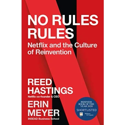 Image of No Rules Rules: Netflix and the Culture of Reinvention