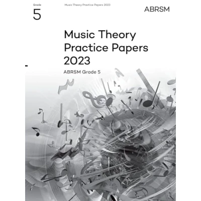 Image of Music Theory Practice papers 2023, ABRSM Grade 5 (Theory of Exam &amp; answers (ABRSM))