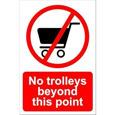 Image of No trolleys beyond this point 1mm flexible Plastic sign (300mm x 200mm)