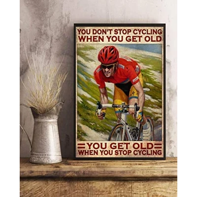 Image of Tin Sign Vintage Retro You Don&#039;t Stop Cycling When Get Old Poster Decor Lover Parlor Cafe Garage Metal 8x12 inch