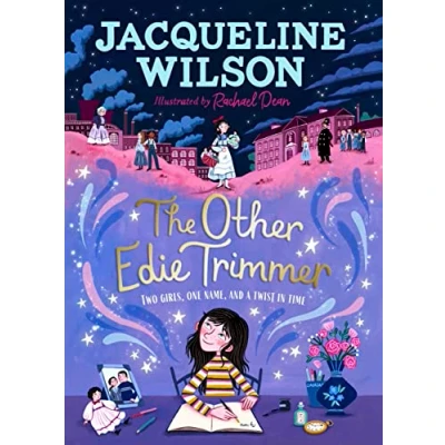 Image of the Other Edie Trimmer: Discover brand new Jacqueline Wilson story perfect for fans of Hetty Feather