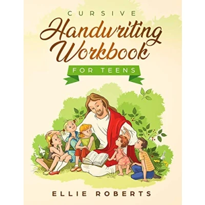 Image of cursive handwriting workbook for teens: writing practice teens, tweens and young adults (beginners workbooks / teens books)