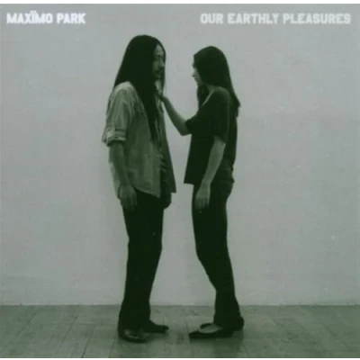 Image of Maximo Park Our Earthly Pleasures (Music CD)