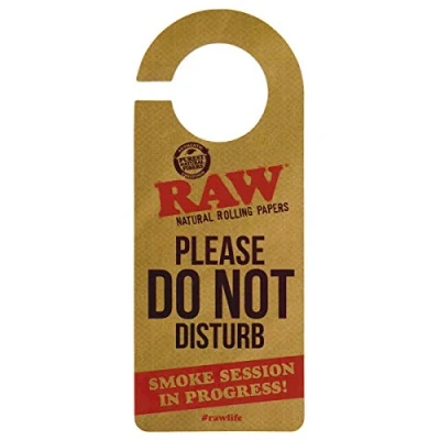 Image of RAW Do Not Disturb Sign