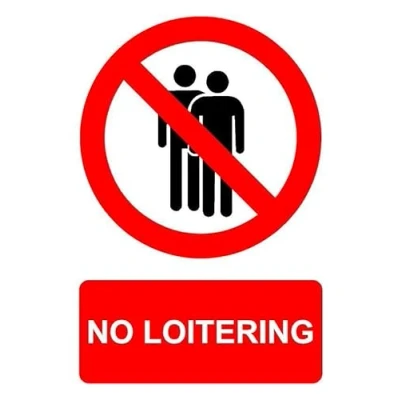 Image of No loitering safety sign 1mm flexible Plastic (300mm x 200mm)
