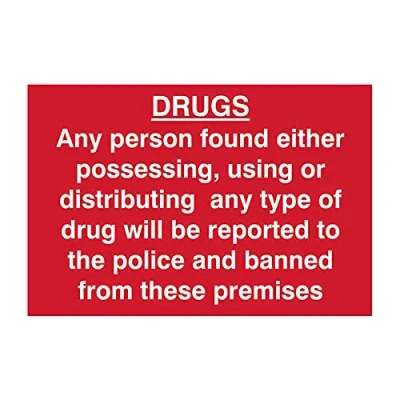 Image of Spectrum Industrial 1604&quot; Drugs Any Person Found Either Stainless Steel Effect, Using Or Distributing… Self Adhesive PVC, Multi Colour, 300 x 200 mm