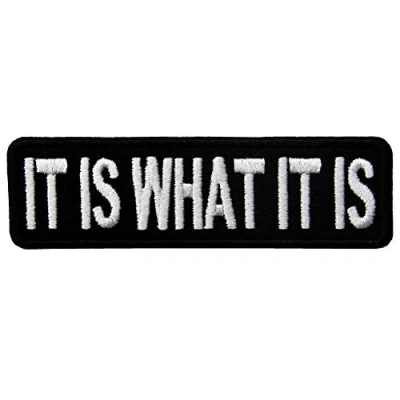 Image of It is What Funny Biker Patch Embroidered Applique Iron On Sew Emblem