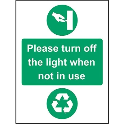 Image of Please turn off the light when not in use Safety sign 1.2mm Rigid plastic 150mm x 100mm