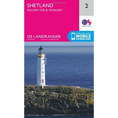 Image of Landranger 2 Shetland Sullom Voe &amp; Whalsay Map With Digital Version