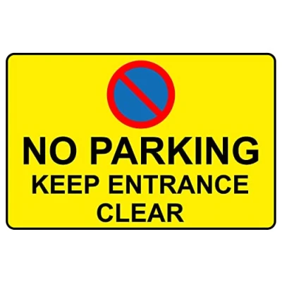 Image of No parking keep entrance clear sign 3mm Aluminium (300mm x 200mm)