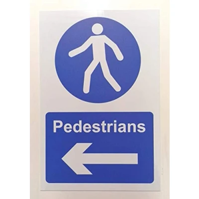 Image of Pedestrians left directional arrow Safety sign 1.2mm Rigid plastic 400mm x 300mm