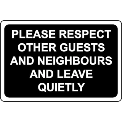 Image of Please Respect Other Guests and Neighbours Leave Quietly Safety Sign Self Adhesive Sticker (200mm x 150mm)