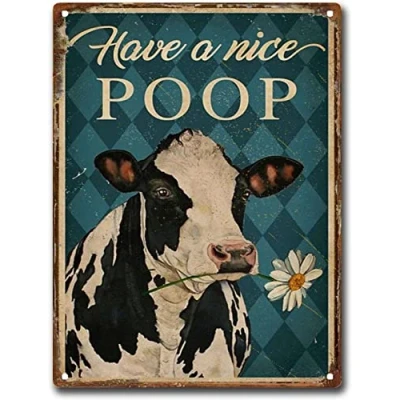 Image of Dairy Cow Have A Nice Poop Poster Vintage Wall Art Decor Metal Sign 8X12 Inches
