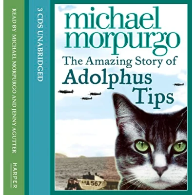 Image of the Amazing story of Adolphus Tips: a classic wartime children’s about cat who survives against odds