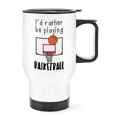 Image of I&#039;d Rather Be Playing Basketball Travel Mug Cup with Handle
