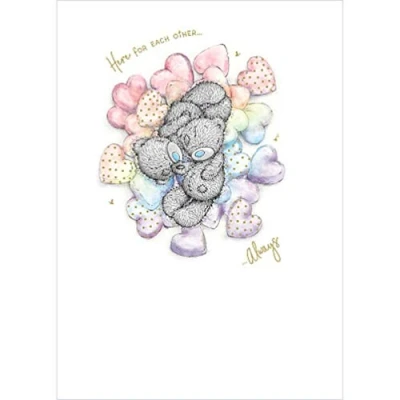 Image of Me to You Tatty Teddy New Beginnings Range Here for Each Other Always