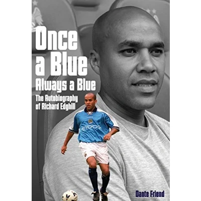 Image of Once a Blue, Always Blue: The Autobiography of Richard Edghill