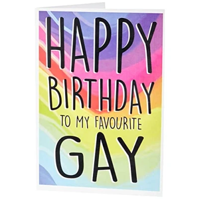Image of Birthday Funny Greeting Cards Gay Card Gift Best Friend Present Happy to My Favourite Novelty Joke Fun PC365